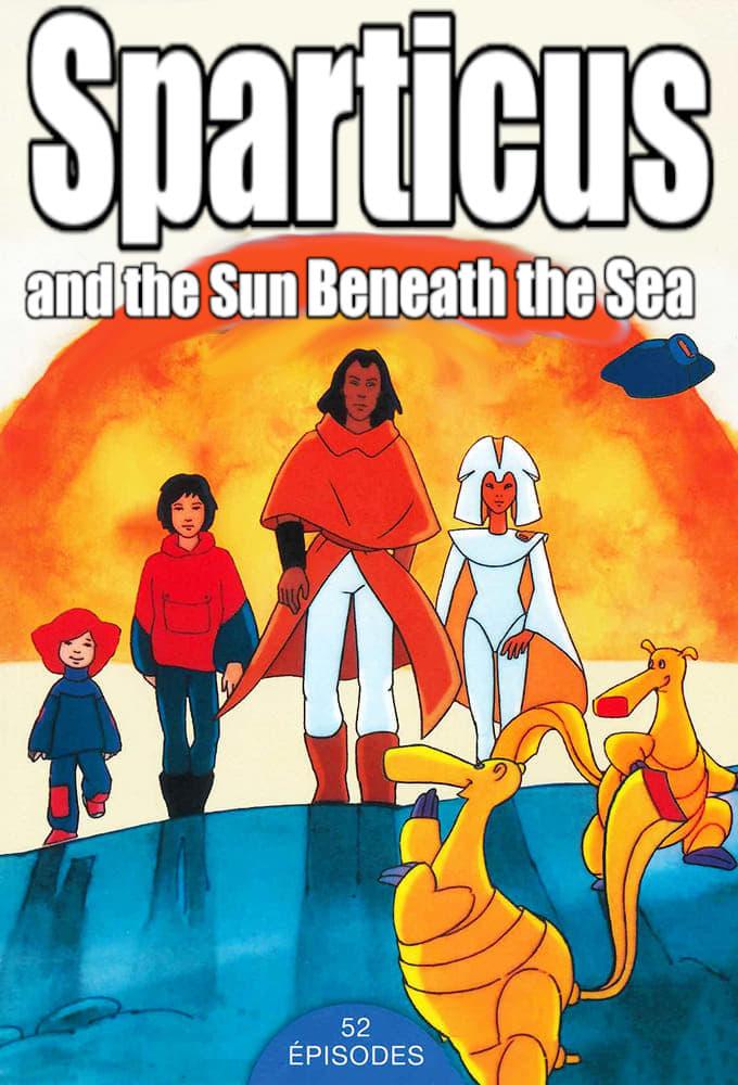 Spartakus and the Sun Beneath the Sea poster