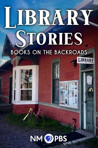 Library Stories: Books on the Backroads poster