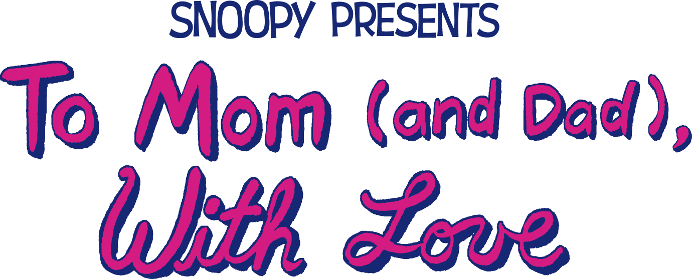 Snoopy Presents: To Mom (and Dad), With Love logo