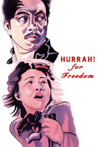 Hurrah! For Freedom poster