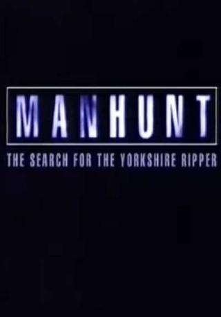 Manhunt: The Search for the Yorkshire Ripper poster