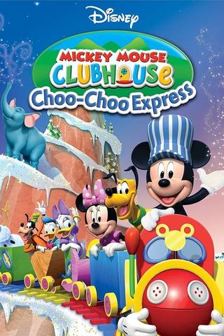 Mickey Mouse Clubhouse: Choo-Choo Express poster