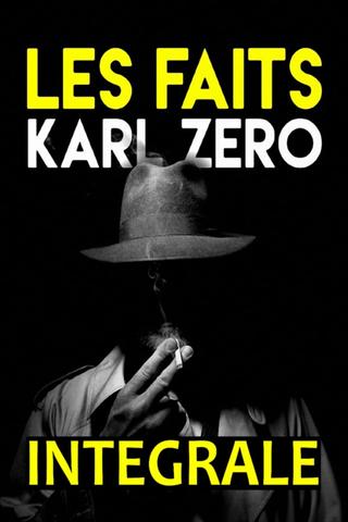 Les faits Karl Zéro-Les dossiers Karl Zéro poster