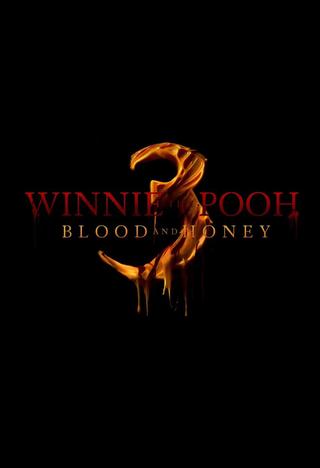 Winnie-the-Pooh: Blood and Honey 3 poster
