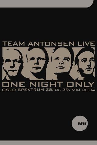 Team Antonsen Live: One Night Only poster