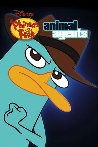Phineas and Ferb: The Perry Files - Animal Agents poster