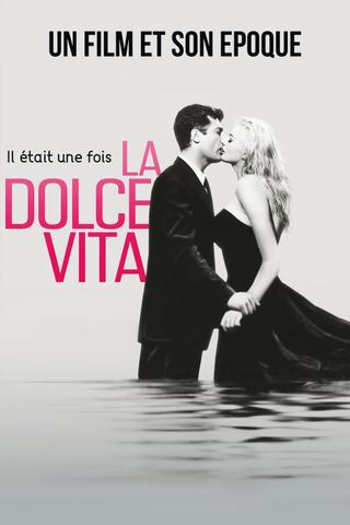 Once Upon a Time… La Dolce Vita poster