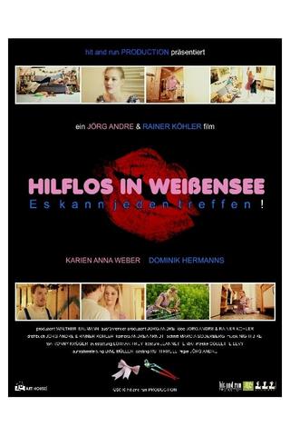 HELPLESS IN WEISSENSEE, It can happen to anyone! poster