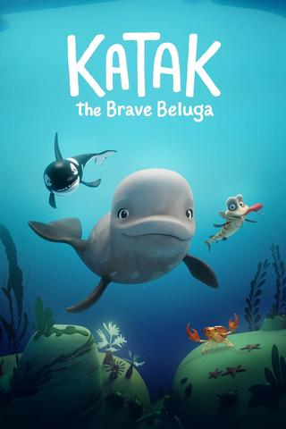 Katak: The Brave Beluga poster