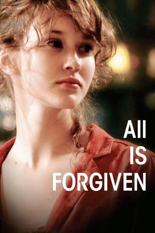 All Is Forgiven poster