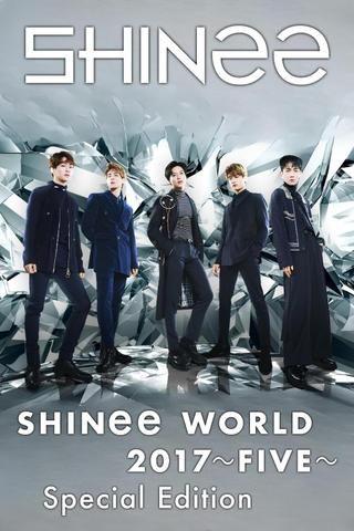 SHINee WORLD 2017～FIVE～ poster