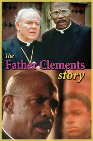 The Father Clements Story poster