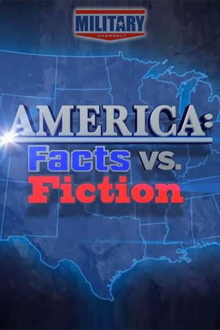 America: Facts vs. Fiction poster