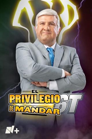El Privilegio de Mandar poster