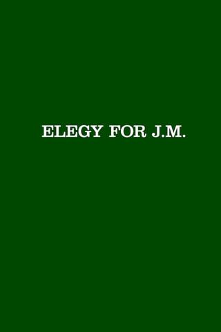 Elegy for J.M. poster