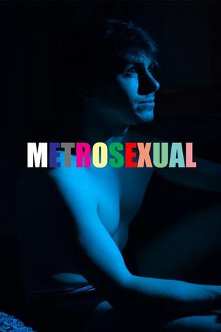 Metrosexual poster