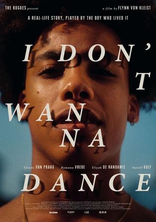 I Don't Wanna Dance poster