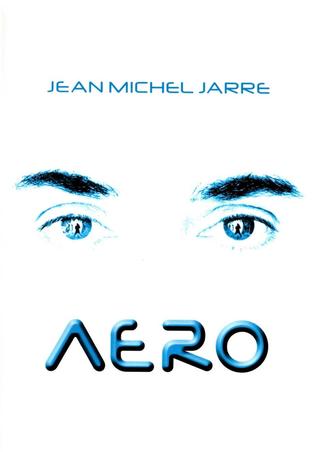 Jean-Michel Jarre - Aero poster