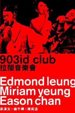 903id club 拉阔音乐会 poster