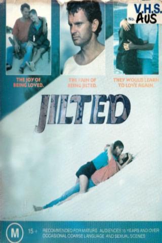 Jilted poster