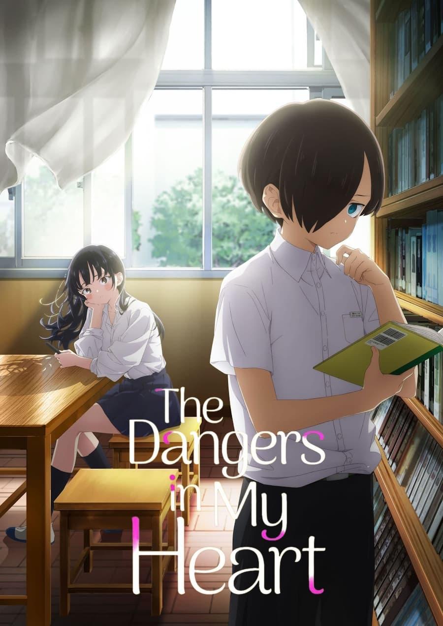 The Dangers in My Heart poster