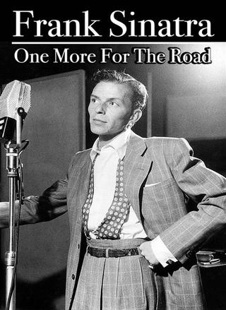 Frank Sinatra: One More for the Road poster