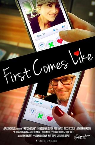 First Comes Like poster