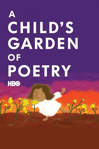 A Child's Garden of Poetry poster