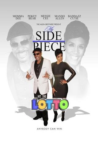 My Side Piece Hit the Lotto poster