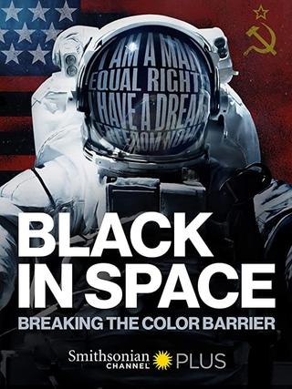Black in Space: Breaking the Color Barrier poster