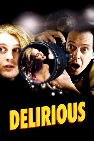 Delirious poster