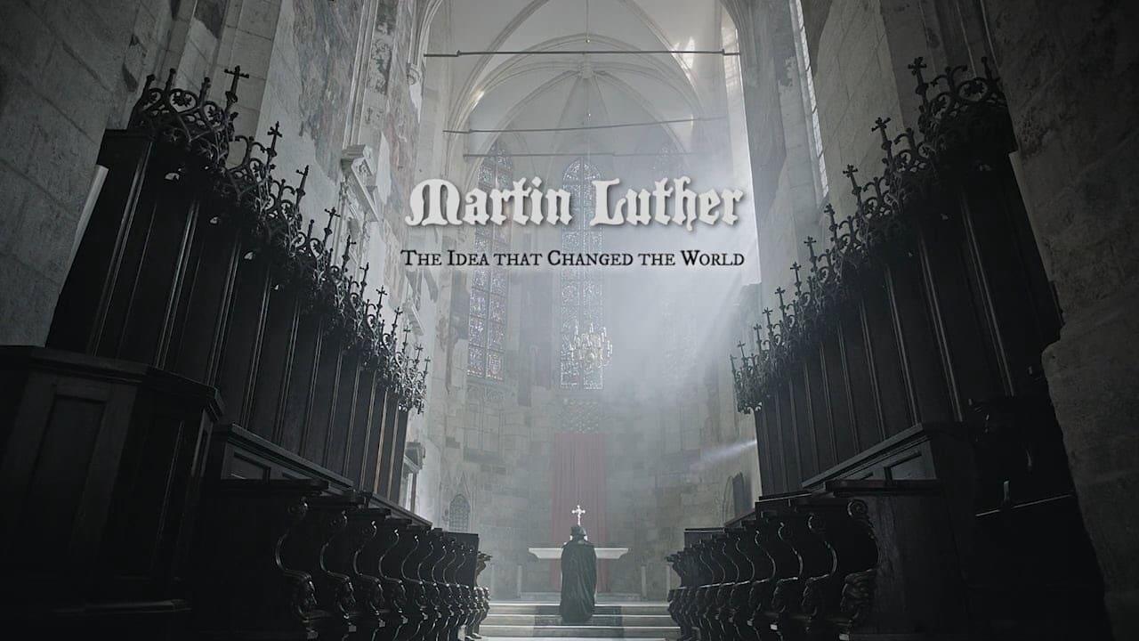 Martin Luther: The Idea that Changed the World backdrop