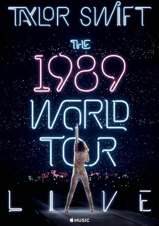 Taylor Swift: The 1989 World Tour - Live poster