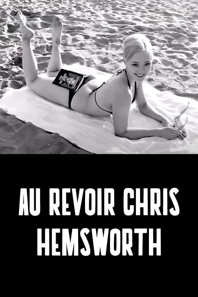 Au Revoir, Chris Hemsworth poster