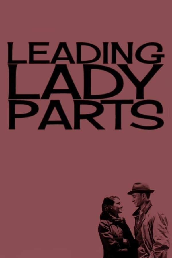 Leading Lady Parts poster