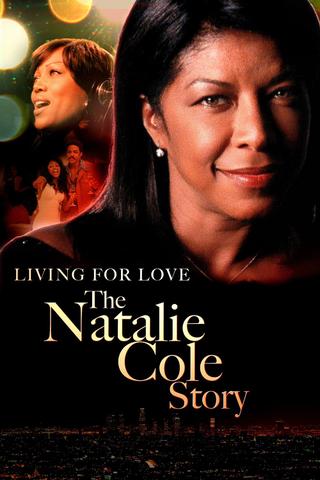 Livin' for Love: The Natalie Cole Story poster