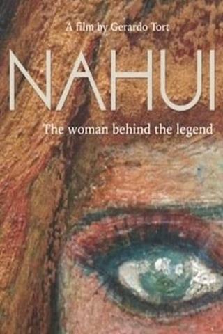 Nahuí - the woman behind the legend poster