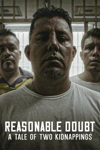 Reasonable Doubt: A Tale of Two Kidnappings poster