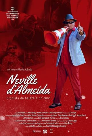 Neville D'Almeida: Chronicler of Beauty and Chaos poster