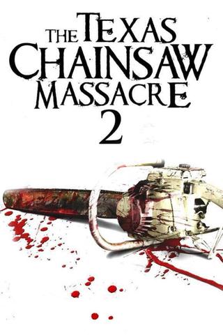 The Texas Chainsaw Massacre 2 poster
