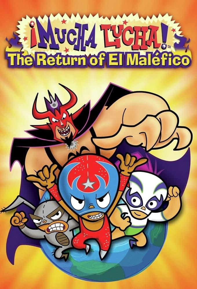 Mucha Lucha: The Return of El Malefico poster