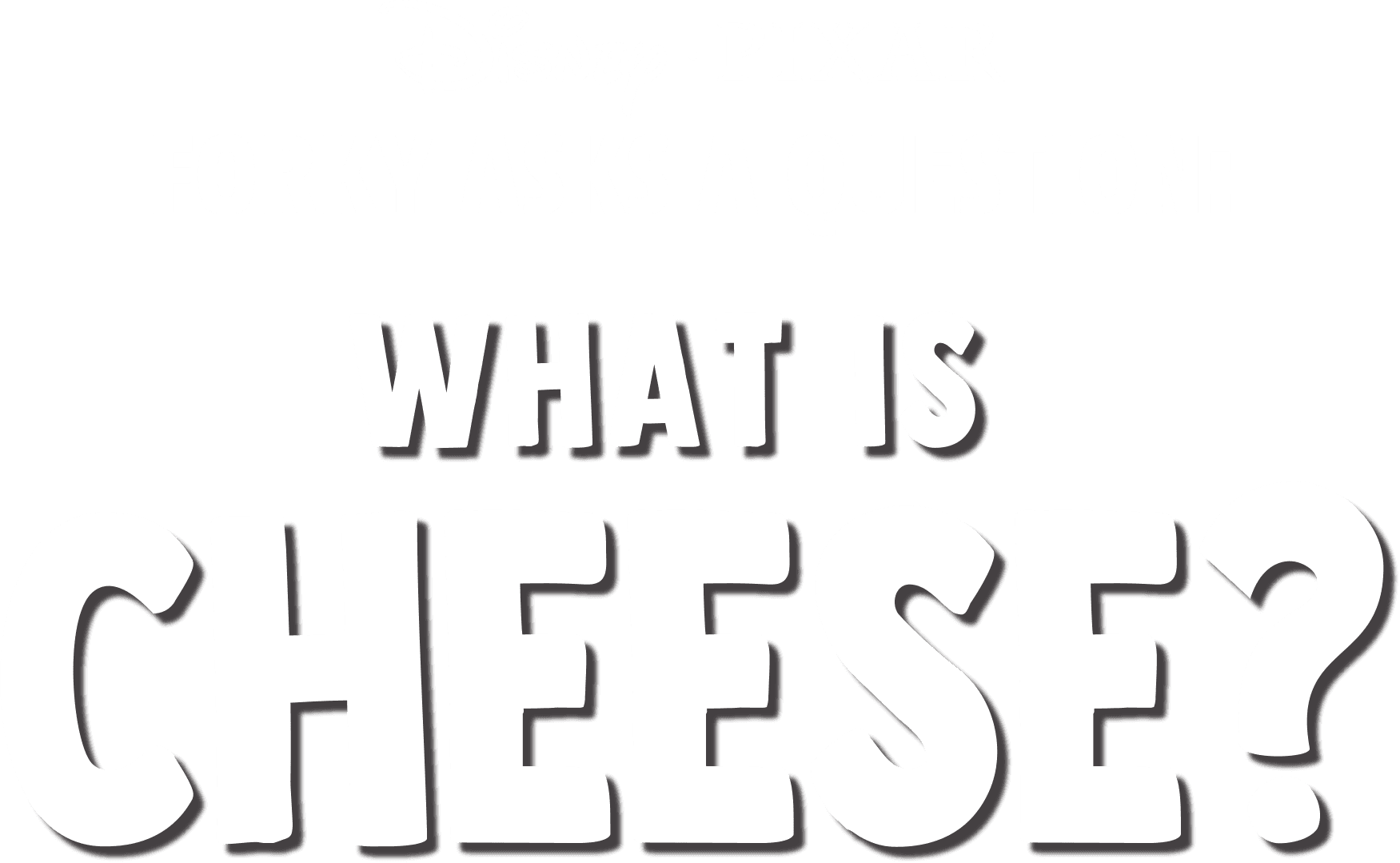 Forky Asks a Question: What Is Cheese? logo