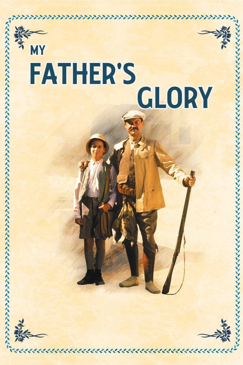 My Father's Glory poster