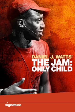 Daniel J. Watts' The Jam: Only Child poster