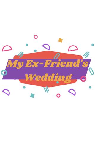 My Ex-Friend's Wedding poster