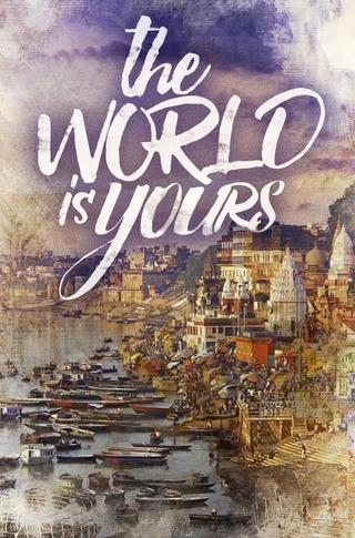 The World Is Yours poster