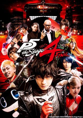 PERSONA5 the Stage #4 FINAL poster