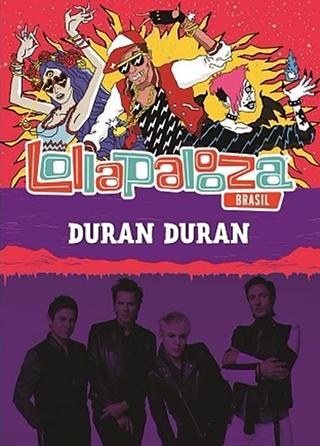 Duran Duran: Lollapalooza Brazil 2017 poster