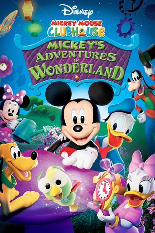 Mickey Mouse Clubhouse: Mickey's Adventures in Wonderland poster