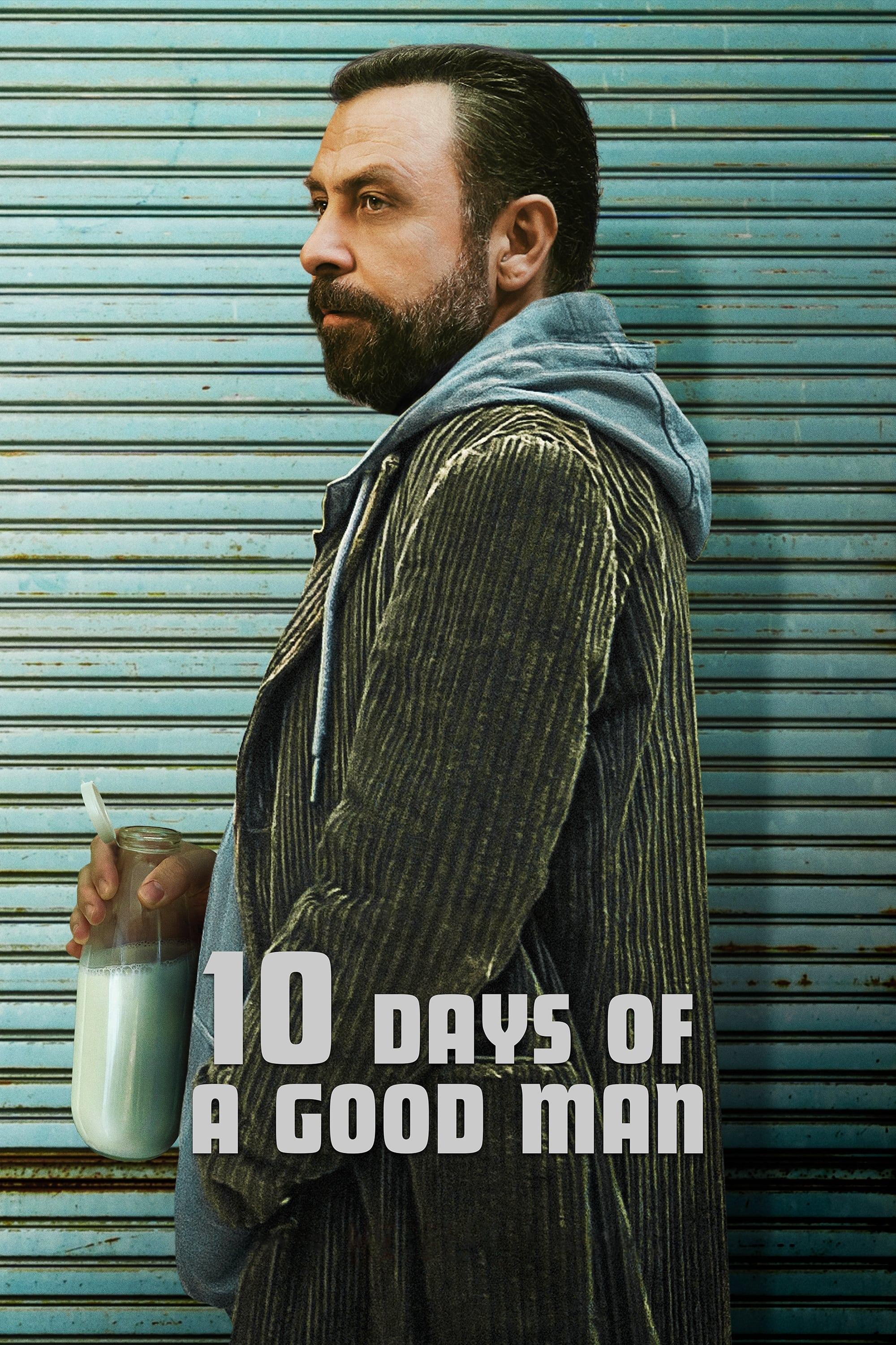 10 Days of a Good Man poster